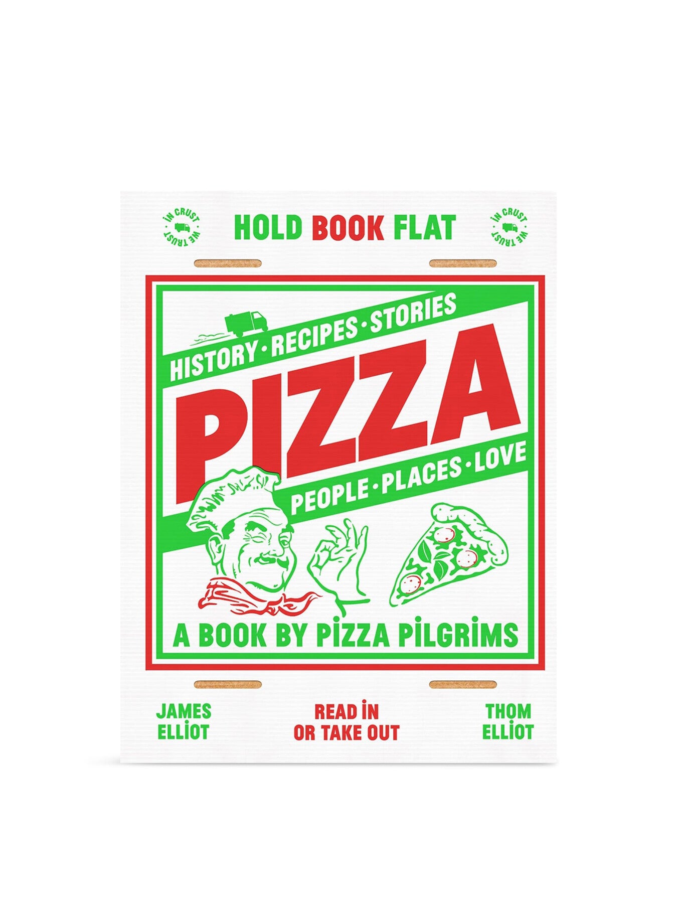 Pizza History recipes stories people places love A book by Pizza Pilgrims