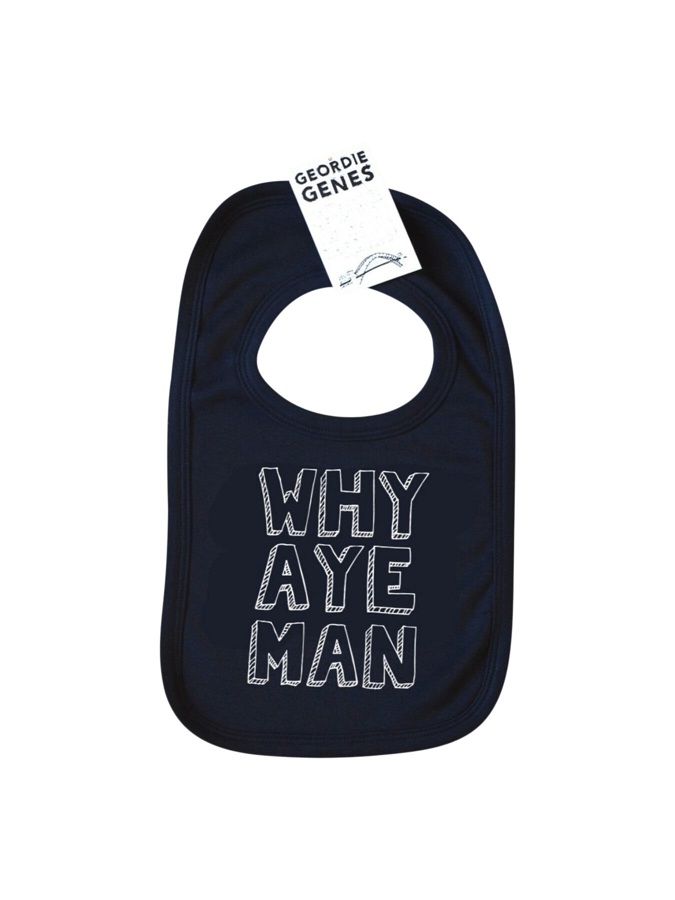 Why Aye Man Bib