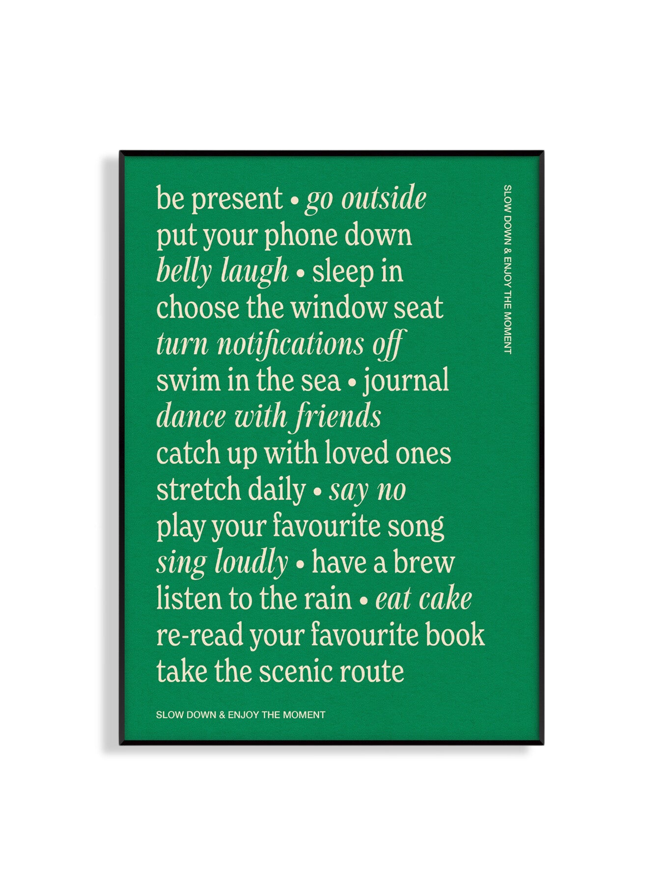 Slow Down Green A3 Print