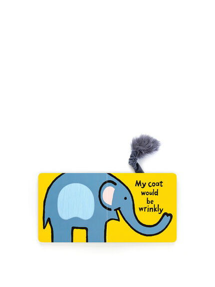 If I Were An Elephant Board Book