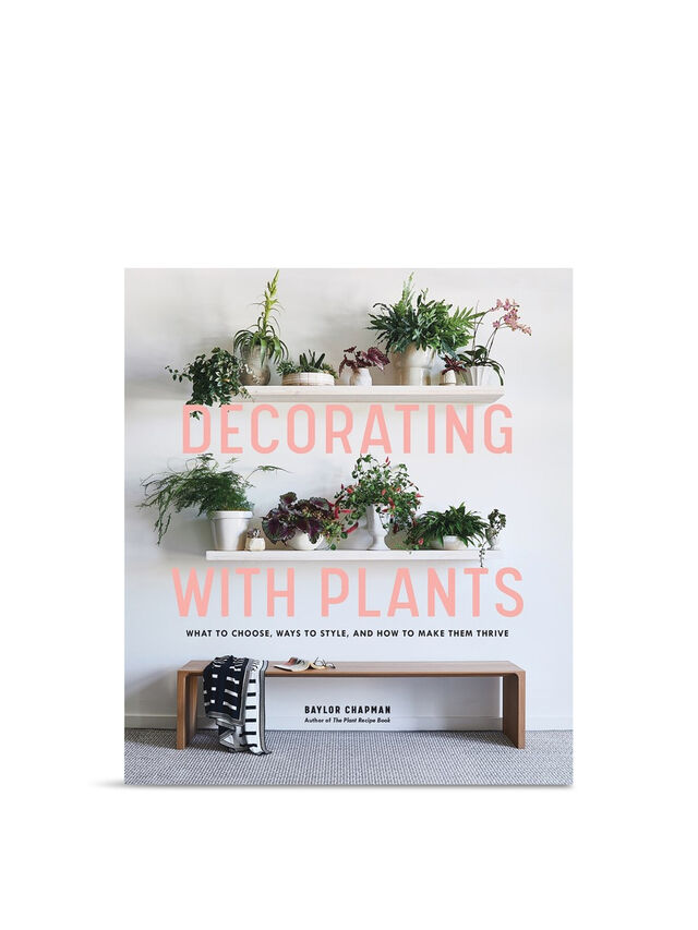 DECORATING WITH PLANTS