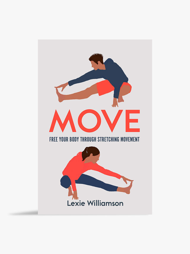 Move: Free Your Body Through Stretching Movement